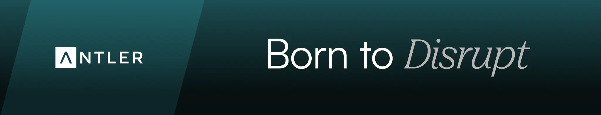 Antler - Born to Disrupt